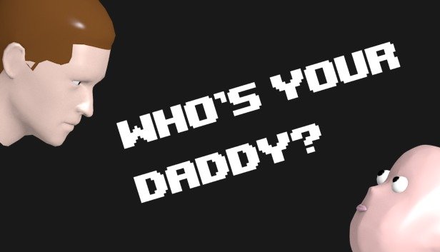 Who`S Your Daddy