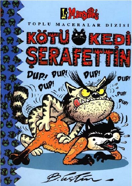 Şerafettin the Bad Cat (Comic Book) - TV Tropes