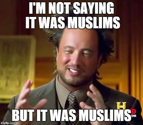 Image result for not saying it was muslims